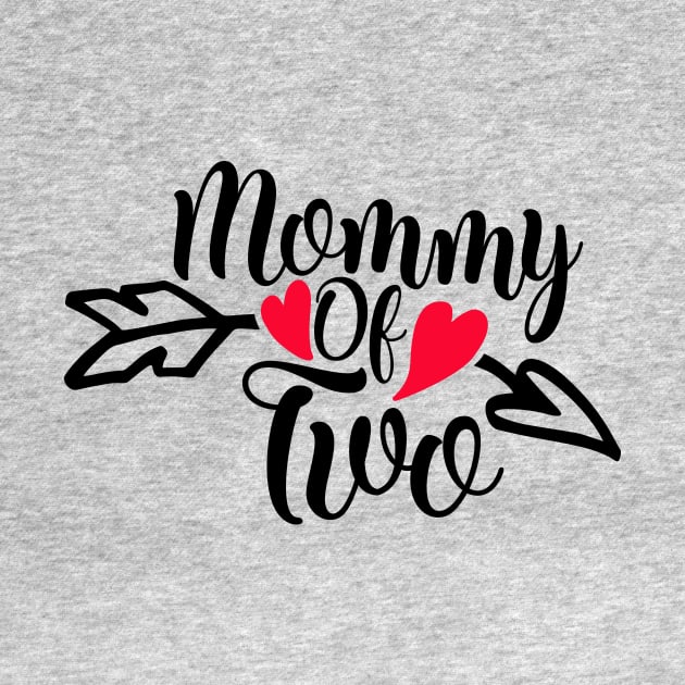 Mommy of two by Coral Graphics